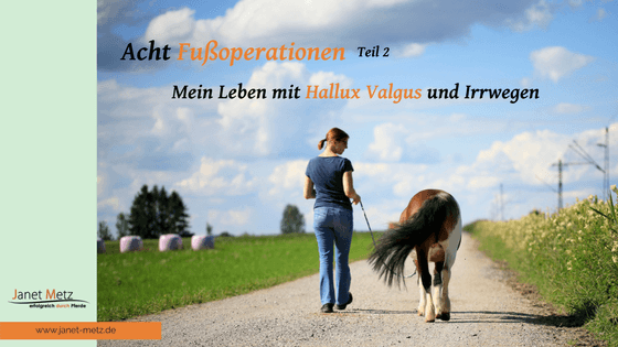 Hallux Valgus - meine acht Fußoperationen